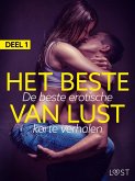 Het beste van LUST Deel 1: De beste erotische korte verhalen (eBook, ePUB)