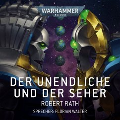 Warhammer 40.000: Der Unendliche und der Seher (MP3-Download) - Rath, Robert