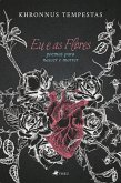 Eu e as Flores (eBook, ePUB)