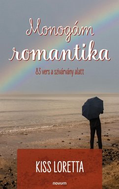 Monogám romantika (eBook, ePUB) - Loretta, Kiss