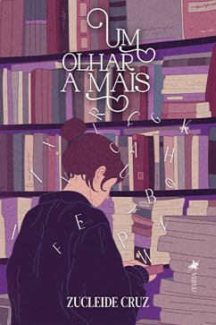 Um Olhar A Mais (eBook, ePUB) - Cruz, Zucleide