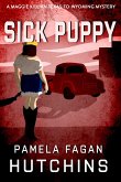 Sick Puppy (What Doesn't Kill You Super Series of Mysteries, #12) (eBook, ePUB)