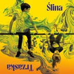 Slina Trzaska (180g +8&quote;Ep)