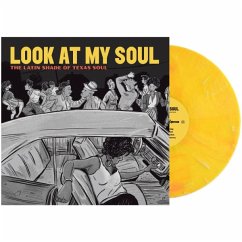 Look At My Soul: The Latin Shade Of Texas Soul (Co - Various Artists