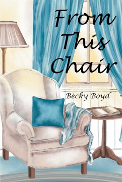 From This Chair (eBook, ePUB) - Boyd, Becky