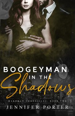 Cover Boogeyman In The Shadows (Wardman Chronicles, #2) (eBook, ePUB)
