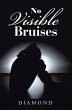 No Visible Bruises (eBook, ePUB) - Bild 1