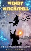 Wendy Witchspell and the Socerer of Stonehenge (eBook, ePUB)