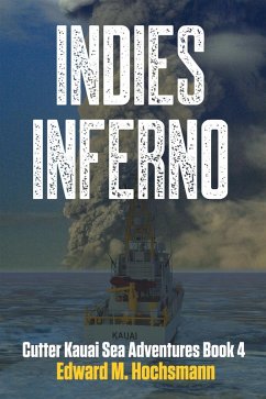 Cover Indies Inferno (Cutter Kauai Sea Adventures, #4) (eBook, ePUB)