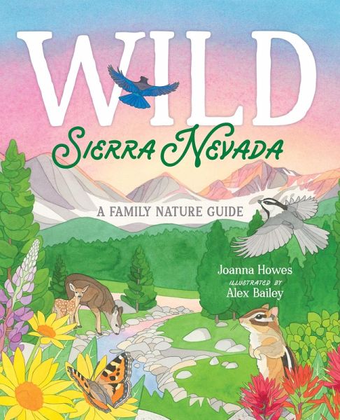 Wild Sierra Nevada (eBook, ePUB) Wild Sierra Nevada (eBook, ePUB)