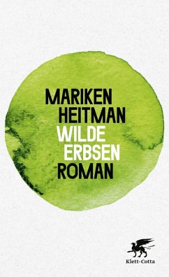 Wilde Erbsen (eBook, ePUB) - Heitman, Mariken