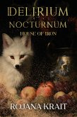 House of Iron (DELIRIUM NOCTURNUM, #3) (eBook, ePUB)