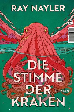 Die Stimme der Kraken (eBook, ePUB) - Nayler, Ray