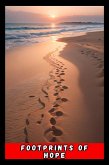 Footprints of Hope: Pamela's Journey from Orphanage to Unexpected Betrayal (contos, #1) (eBook, ePUB)