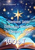 Starbeam Tales: Enchanted Whispers for Dreamy Nights (Evening Tales from the Wise Owl) (eBook, ePUB)