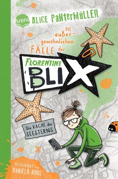 Die Rache des Seesterns / Florentine Blix Bd.3 (eBook, ePUB) - Pantermüller, Alice