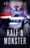 Half a Monster (Detective McDaniel Thrillers, #0.5) (eBook, ePUB)