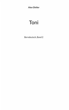 Toni (eBook, ePUB) - Gfeller, Alex