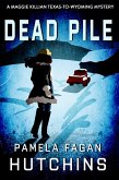 Dead Pile (What Doesn't Kill You Super Series of Mysteries, #13) (eBook, ePUB)