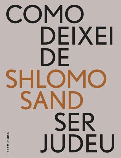 Como Deixei de Ser Judeu (UCG EBOOKS, #32) (eBook, ePUB) - Sand, Shlomo