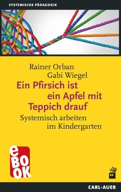 Ein Pfirsich ist ein Apfel mit Teppich drauf (eBook, ePUB) - Orban, Rainer; Wiegel, Gabi