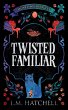 Twisted Familiar: A Standalone Cozy... - Bild 1