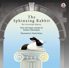 The Sphinxing Rabbit (eBook, ePUB) - Chakmakjian, Pauline