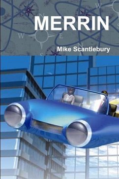 Merrin (Future Flights, #3) (eBook, ePUB) - Scantlebury, Mike