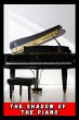 The Shadow of the Piano: A Tale of... - Bild 1