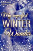 My imperfect Winterwonder (eBook, ePUB)
