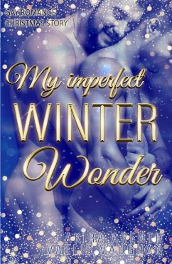 My imperfect Winterwonder (eBook, ePUB) - Arenth, Akira