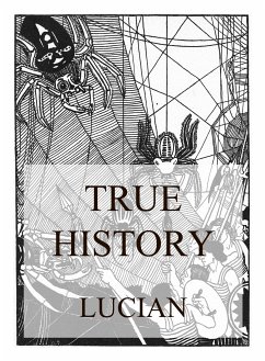 Lucian's True History (eBook, ePUB) - Lucian