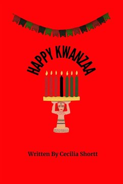 Happy Kwanzaa (eBook, ePUB) - Shortt, C.