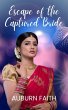 Escape of the Captured Bride (eBook,... - Bild 1