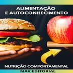 Alimentação e Autoconhecimento (eBook, ePUB)