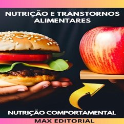 Nutrição e Transtornos Alimentares (eBook, ePUB) - Editorial, Max