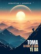 Toma lo que la vida te da (eBook, ePUB) - Bild 1