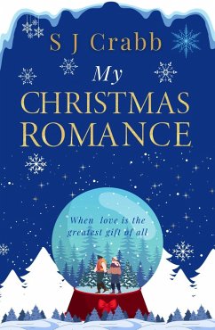 My Christmas Romance (eBook, ePUB) - Crabb, S J