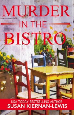 Murder in the Bistro (The Maggie Newberry Mysteries, #9) (eBook, ePUB) - Kiernan-Lewis, Susan