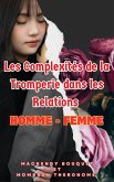 Les Complexités de la Tromprie dans les relations HOMME - FEMME (eBook, ePUB)