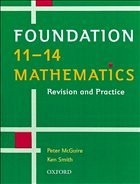 Foundation 11-14 Mathematics - Smith, Ken / McGuire, Peter