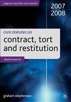 Core Statutes on Contract, Tort and Restitution 2007-08 - Stephenson, Graham