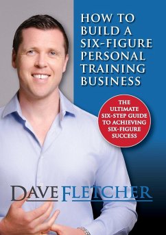 Cover How to Build a Six-Figure Personal Training Business