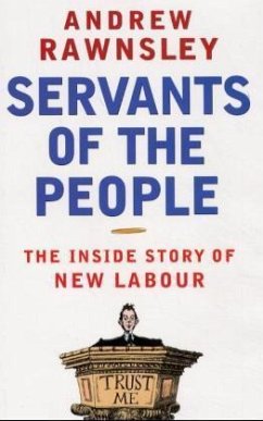 Servants of the People - Rawnsley, Andrew