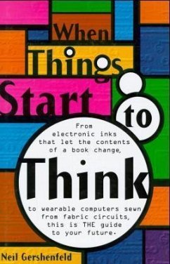 When Things Start to Think - Gershenfeld, Neil