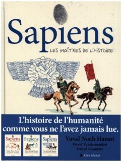 Sapiens 03 - Les Maîtres De L'Histoire - Vandermeulen, David