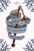 The Mettle of the MasterMage (The King's Swordsman, #5) (eBook, ePUB)