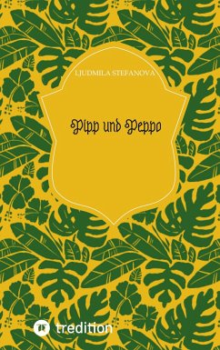 Pipp und Peppo - Stefanova, Ljudmila
