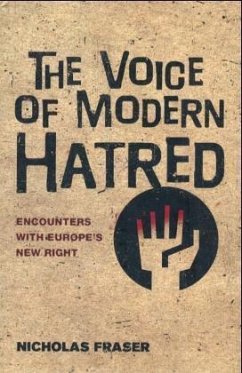 The Voice of Modern Hatred - Fraser, Nicholas