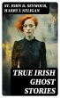 True Irish Ghost Stories (eBook, ePUB) - Bild 1